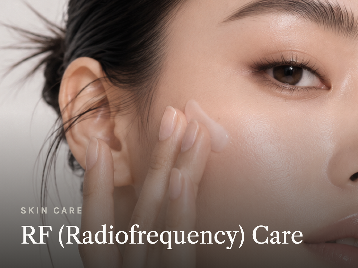 RF (Radiofrequency) Care
